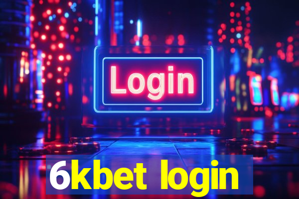 6kbet login